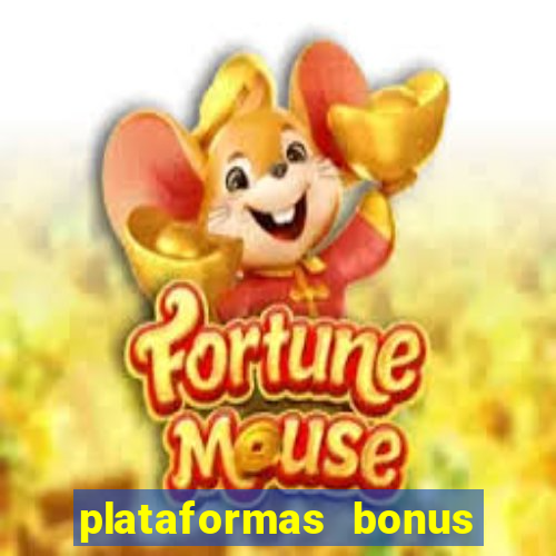 plataformas bonus no cadastro